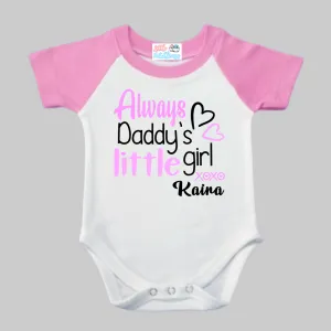 Always Daddy's Lil Girl Raglan Pink Onesie