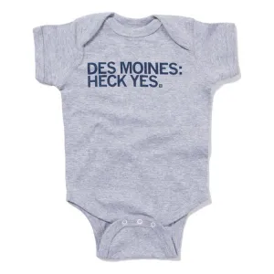 Des Moines: Heck Yes Onesie