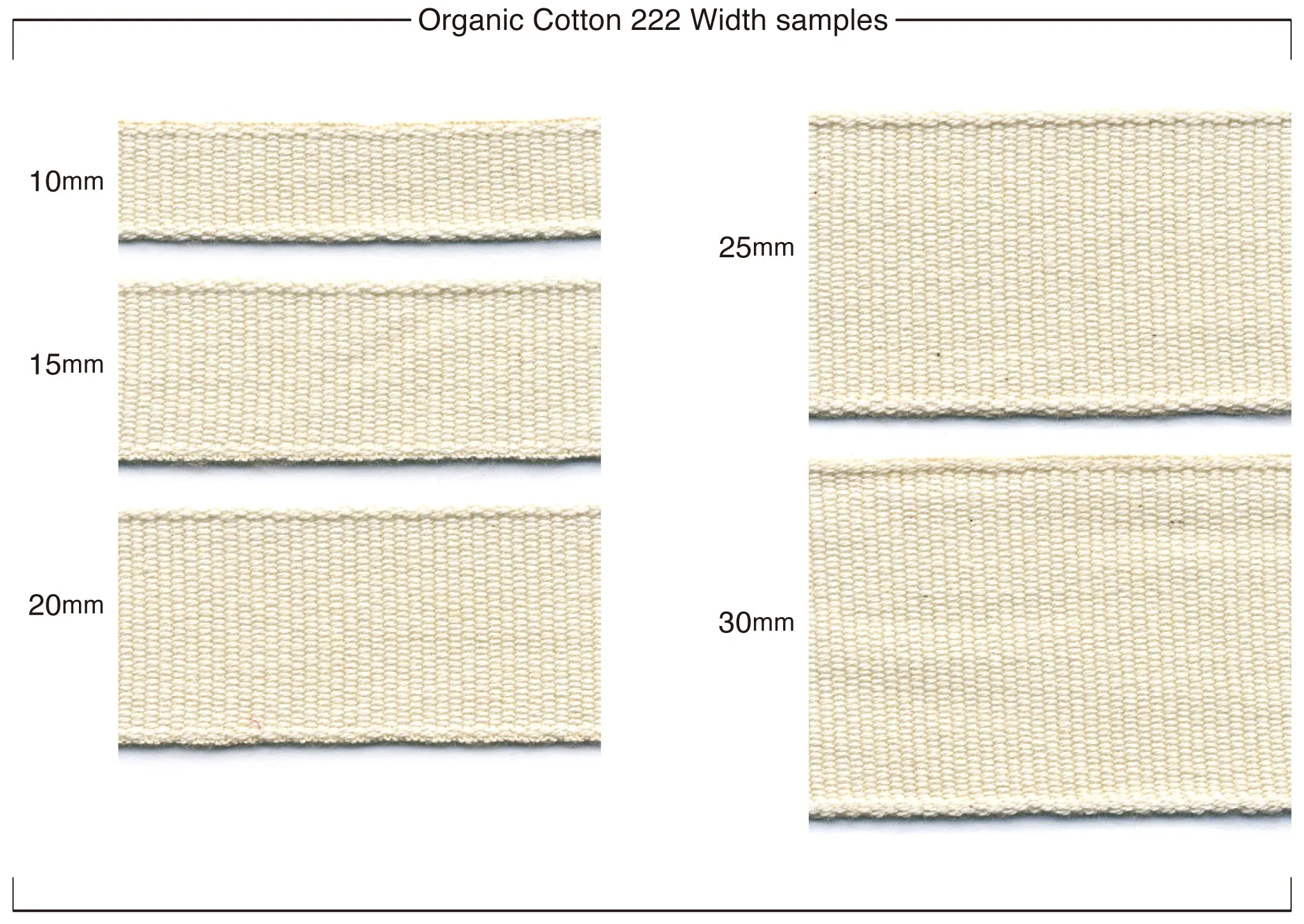 Organic Cotton 222 Grograin 10mm~30mm